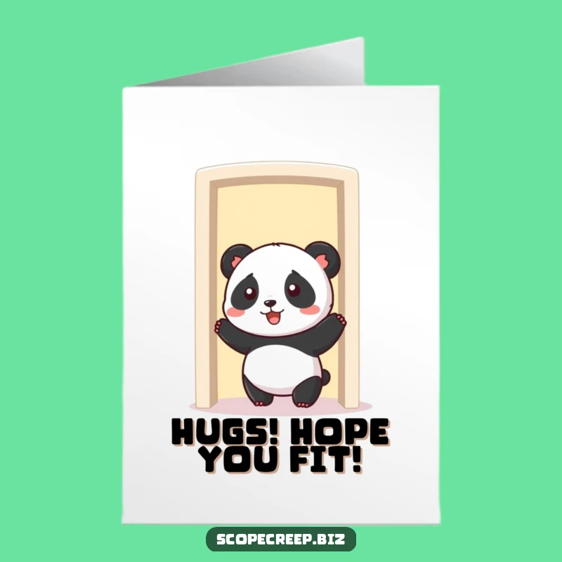 Free Printable Birthday Card: Panda Stuck in Doorway, Hilarious Downloadable Gift