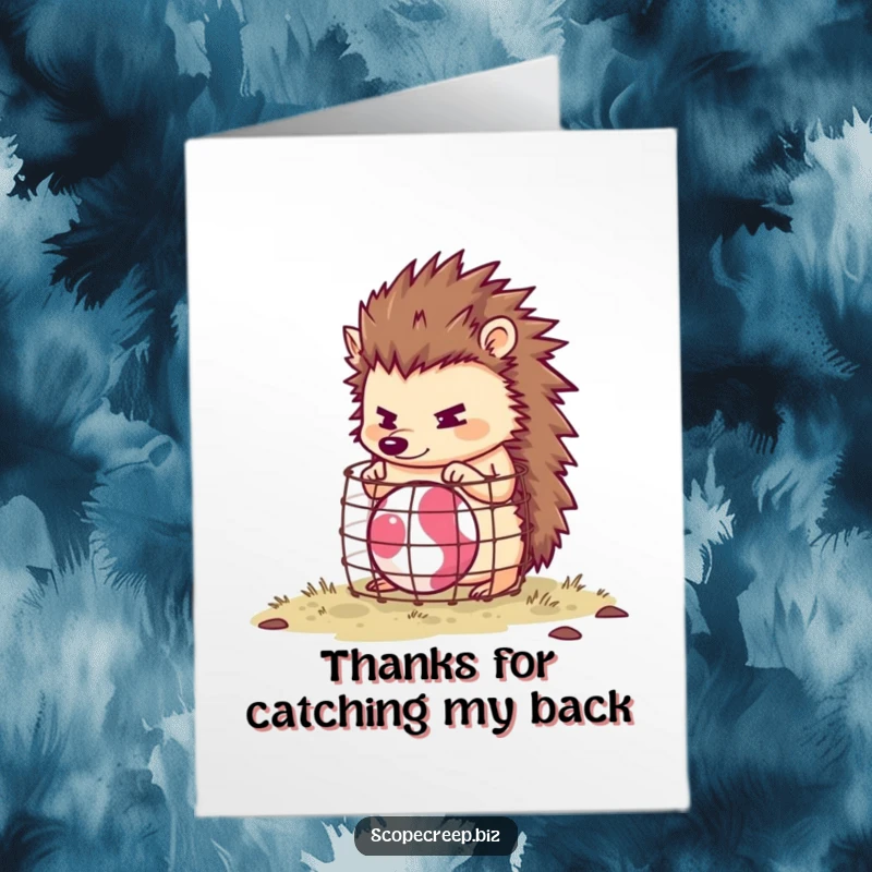 Funny Free Printable Thank You Card: A determined hedgehog is comically attempting to build a tiny cage around a hyperactive bouncing ball.