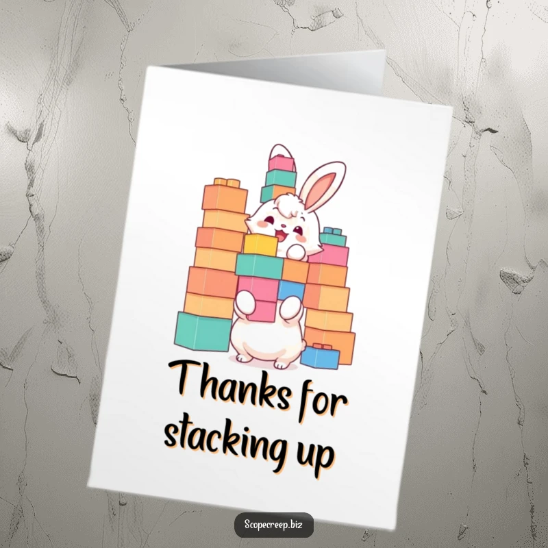 Funny Free Printable Thank You Card with a fluffy bunny joyfully stacking oversized building blocks to say thank you.